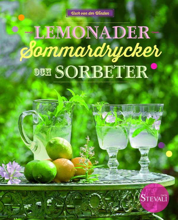 Lemonader, sommardrinkar & Sorbeter | 1:a upplagan