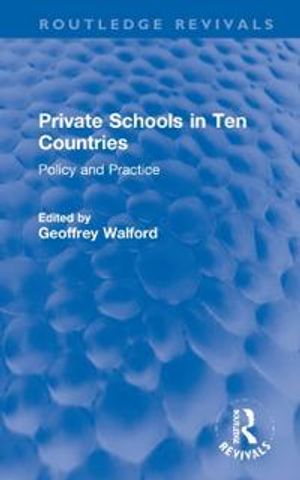 Private Schools in Ten Countries | 1:a upplagan