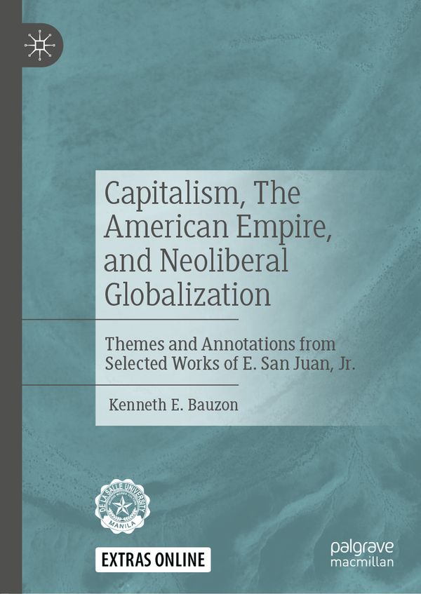 Capitalism, The American Empire, and Neoliberal Globalization | 1:a upplagan