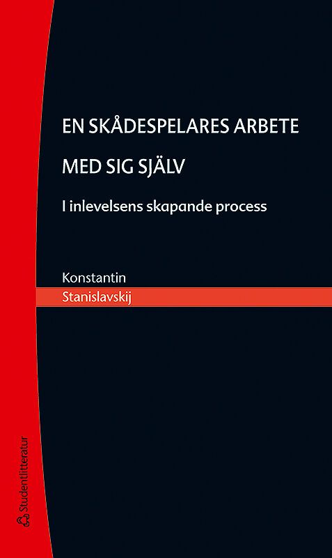 En skådespelares arbete med sig själv | 2:a upplagan