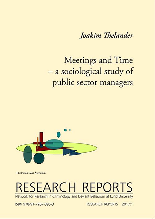 Meetings and Time - a sociological study of public sector managers | 0:e upplagan