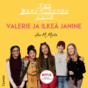 The Baby-Sitters Club. Valerie ja ilkeä Janine | 1:a upplagan