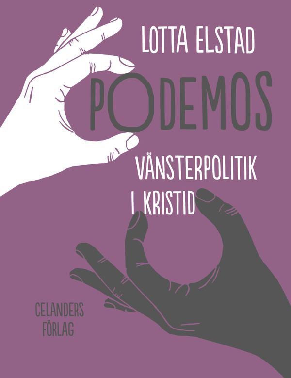 Podemos – vänsterpolitik i kristid | 1:a upplagan