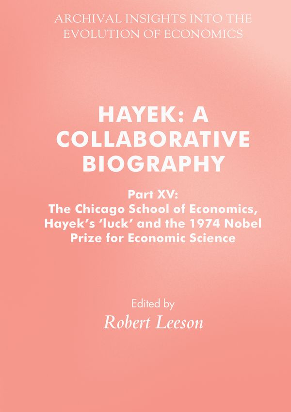 Hayek: A Collaborative Biography | 1:a upplagan