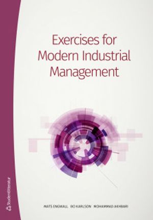 Exercises for Modern Industrial Management | 1:a upplagan