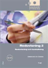 Ekonomistyrning Redovisning 2 kommentarer och lösningar - Redovisning och beskattning | 13:e upplagan