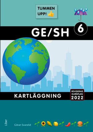 Tummen upp! Geografi/Samhällskunskap kartläggning åk 6 |  2:e upplagan