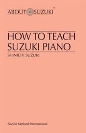 How to teach suzuki piano