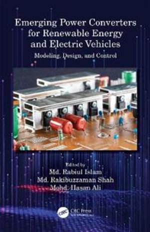 Emerging Power Converters for Renewable Energy and Electric Vehicles | 1:a upplagan