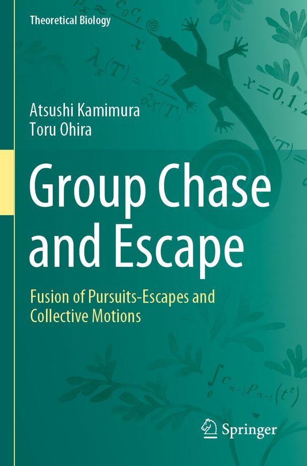 Group Chase and Escape: Fusion of Pursuits-Escapes and Collective Motions (Theoretical Biology) | 1:a upplagan