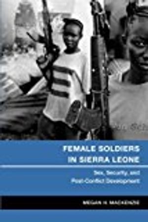 Female Soldiers in Sierra Leone