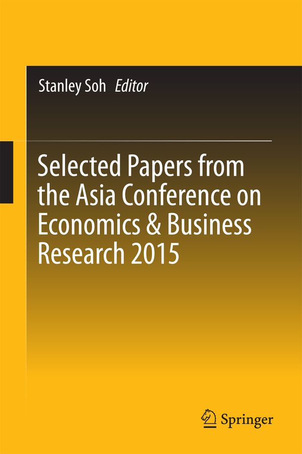 Selected Papers from the Asia Conference on Economics & Business Research 2015 | 1:a upplagan