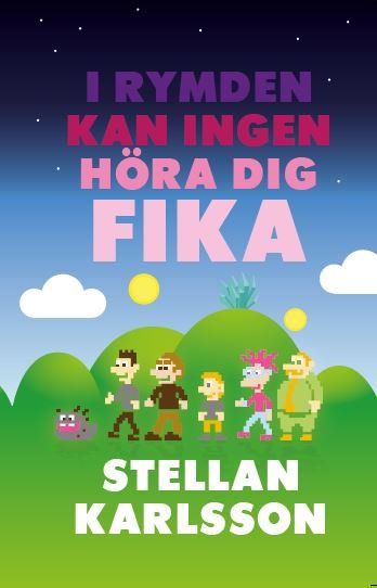 I rymden kan ingen höra dig fika | 0:e upplagan