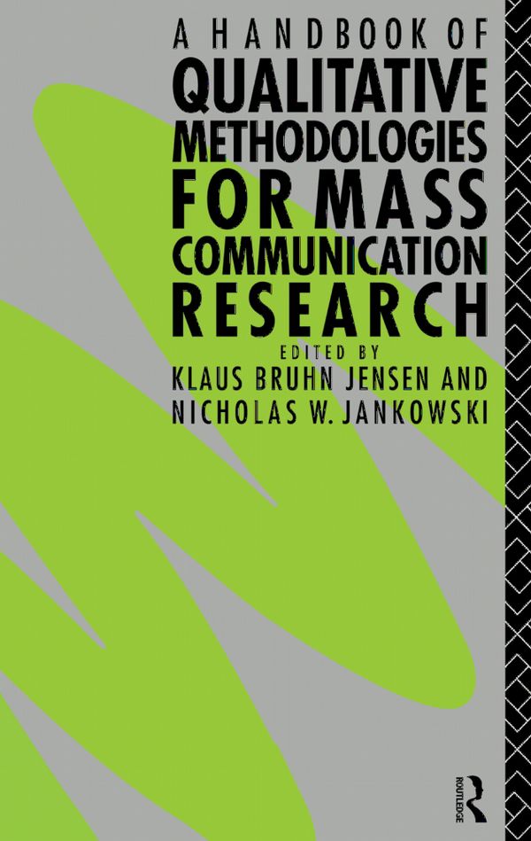 A Handbook of Qualitative Methodologies for Mass Communication Research | 1:a upplagan