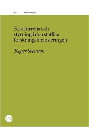 Konkurrens och styrning i den statliga forskningsfinansieringen