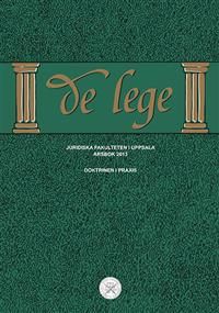 De Lege årsbok 2013 : Doktrinen i praxis | 1:a upplagan