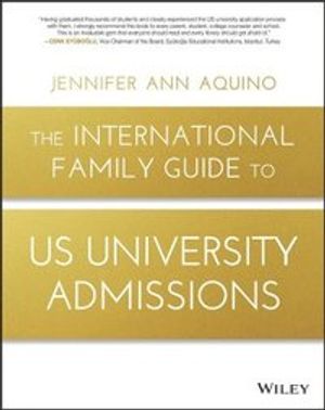 The International Family Guide to US University Admissions | 1:a upplagan