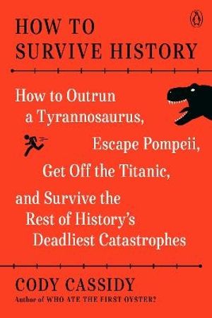 How to Survive History