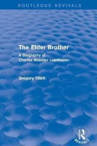 Elder brother - a biography of charles webster leadbeater | 0:e upplagan