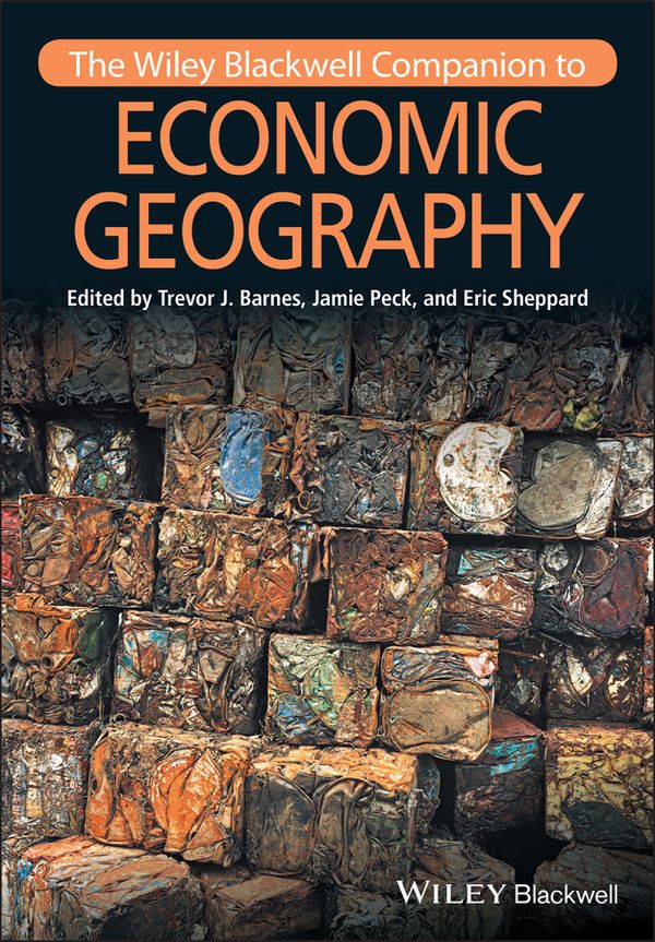The Wiley-Blackwell Companion to Economic Geography | 1:a upplagan