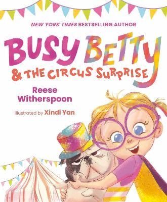 Busy Betty & the Circus Surprise | 0:e upplagan