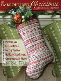 Embroidered christmas - patterns and instructions for 24 festive holiday st