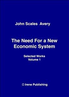The Need for a New Economic System | 0:e upplagan