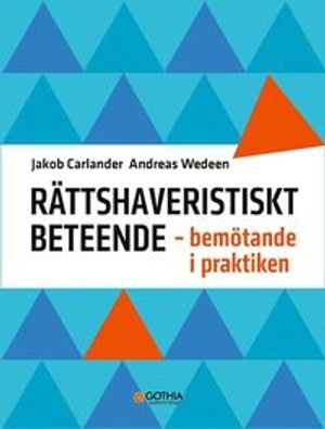 Rättshaveristiskt beteende | 1:a upplagan