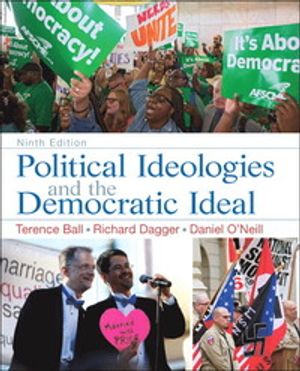 Political Ideologies and the Democratic Ideal | 9:e upplagan