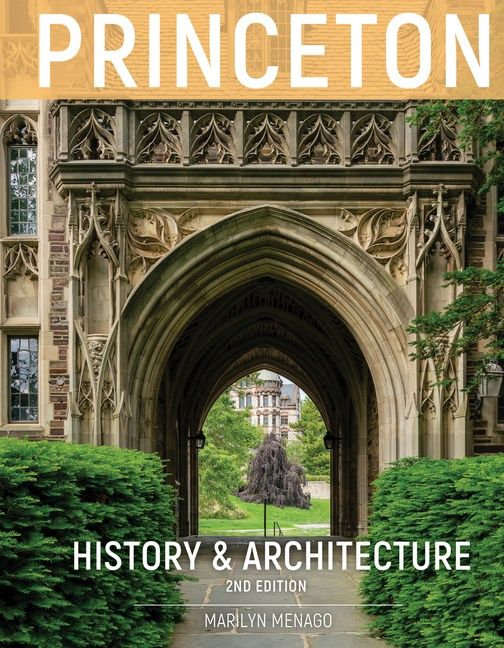 Princeton History & Architecture - Marilyn Menago