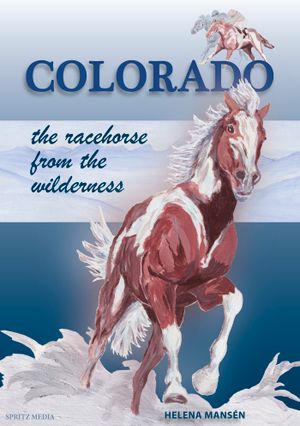 COLORADO the racehorse from the wilderness | 1:a upplagan