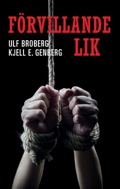 Förvillande lik : En polisroman | 0:e upplagan