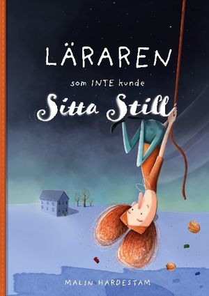 Läraren som inte kunde sitta still | 1:a upplagan