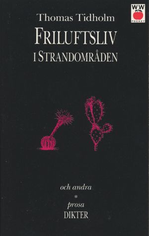 Friluftsliv i strandområden och andra prosadikter