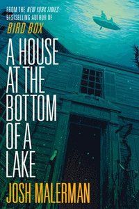 A house at the bottom of a lake | 0:e upplagan