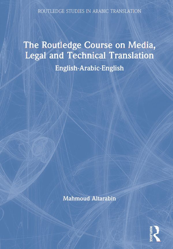 The Routledge Course on Media, Legal and Technical Translation | 1:a upplagan