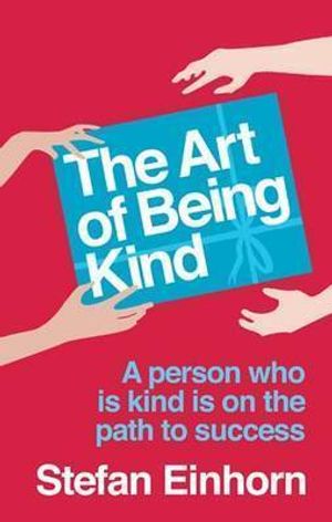 Art of being kind