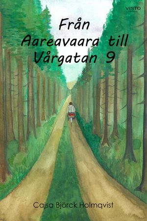 Fra-n  Aareavaara till Va-rgatan 9