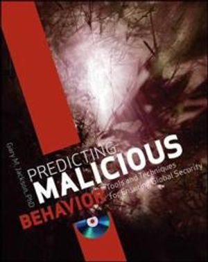 Predicting Malicious Behavior | 1:a upplagan