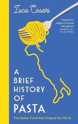 A Brief History of Pasta