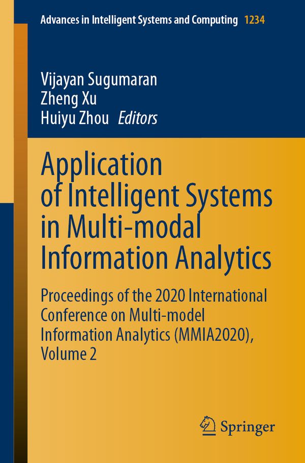 Application of Intelligent Systems in Multi-modal Information Analytics | 1:a upplagan