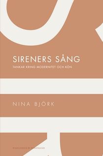 Sireners sång: Tankar kring modernitet och kön
