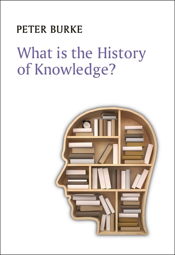 What is the History of Knowledge? | 1:a upplagan