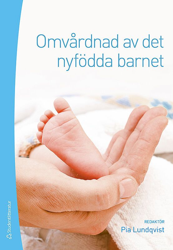 Omvårdnad av det nyfödda barnet | 2:a upplagan