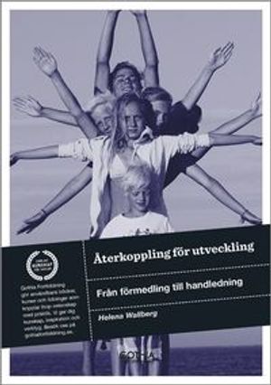 Återkoppling för utveckling : från förmedling till handledning