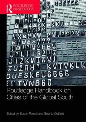 The Routledge Handbook on Cities of the Global South | 1:a upplagan