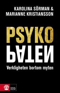 Psykopaten : Verkligheten bortom myten | 1:a upplagan