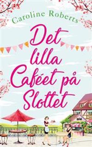 Det lilla caféet på slottet