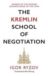 The Kremlin School of Negotiation | 0:e upplagan