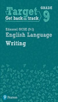 Target Grade 9 Writing Edexcel GCSE (9-1) English Language Workbook | 0:e upplagan